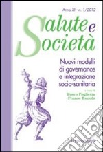 Nuovi modelli di governance e integrazione socio-sanitaria libro