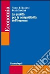 La qualità per la competitività dell'impresa libro