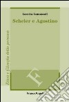 Scheler e Agostino libro