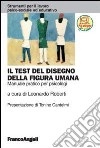 Il test del disegno della figura umana. Manuale pratico per psicologi. Con espansione online libro