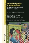 Attacchi di panico e postmodernità. La psicoterapia della Gestalt fra clinica e società libro