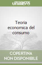 Teoria economica del consumo libro