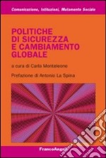 Politiche di sicurezza e cambiamento globale libro