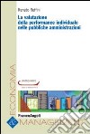 La valutazione della performance individuale nelle pubbliche amministrazioni libro