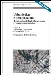 Urbanistica e perequazione. Regime dei suoli, land value recapture e compensazione nei piani libro