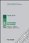 L'economia dei prefetti. L'Abruzzo e il Molise tra guerra e ricostruzione libro