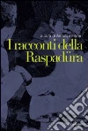 I racconti della Raspadüra libro