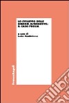 Lo sviluppo delle energie alternative. Il caso Puglia libro di Maddalena L. (cur.)