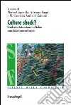 Culture shock? Studenti statunitensi in Italia: una sfida transculturale libro