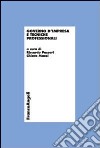 Governo d'impresa e tecniche professionali libro di Passeri R. (cur.) Mazzi C. (cur.)