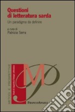 Questioni di letteratura sarda. Un paradigma da definire libro