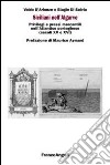 Siciliani nell'Algarve. Privilegi e prassi mercantili nell'Atlantico portoghese (secoli XV-XVI) libro