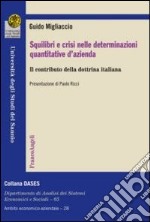 Squilibri e crisi nelle determinazioni quantitative d'azienda. Il contributo della dottrina italiana libro