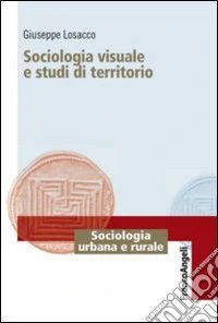 Sociologia visuale e studi di territorio