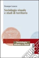 Sociologia visuale e studi di territorio