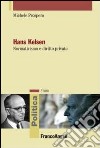 Hans Kelsen. Normativismo e diritto privato libro