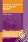 Il valore educativo del capitale umano libro di Cegolon Andrea