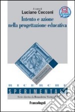 Intento e azione nella progettazione educativa libro