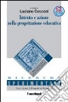 Intento e azione nella progettazione educativa libro