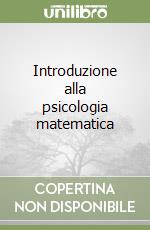 Introduzione alla psicologia matematica libro