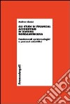 Gli studi di financial accounting di matrice nordamericana. Fondamenti epistemologici e percorsi scientifici libro di Lionzo Andrea