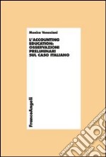 L'accounting education: osservazioni preliminari sul caso italiano