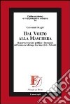 Dal volto alla maschera. Rappresentazione politica e immagini dell'uomo nel dialogo tra Guardini e Schmitt libro