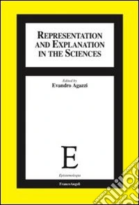 Representation and explanation in the sciences