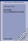 Platone e la conoscenza di sé libro