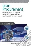 Lean procurement. Come migliorare gli acquisti, la logistica e la supply chain con l'approccio del pensiero snello libro