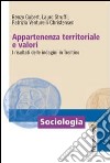 Appartenenza territoriale e valori. I risultati delle indagini in Trentino libro