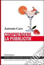 Comprendere la pubblicità libro