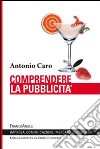 Comprendere la pubblicità libro