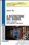 A discrezione del giudice. Ordine e disordine: una prospettiva quantistica libro