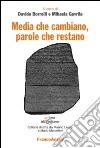 Media che cambiano, parole che restano libro