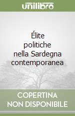 Élite politiche nella Sardegna contemporanea libro