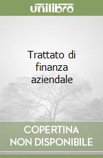 Trattato di finanza aziendale libro