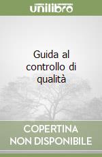 Guida al controllo di qualità