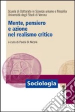 Mente, pensiero e azione nel realismo critico libro