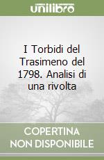 I Torbidi del Trasimeno del 1798. Analisi di una rivolta libro