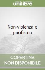 Non-violenza e pacifismo