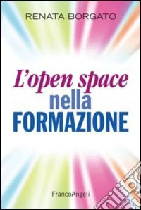 L'open space nella formazione