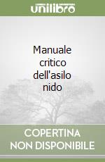 Manuale critico dell'asilo nido libro