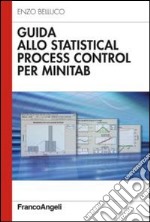 Guida allo statistical process control per Minitab libro