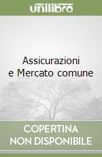 Assicurazioni e Mercato comune