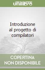 Introduzione al progetto di compilatori