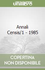 Annali Censis/1 - 1985 libro