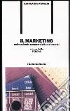 Il marketing nelle aziende commerciali e di servizi libro