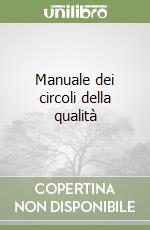 Manuale dei circoli della qualità