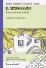 Il genogramma. Teatro di alchimie familiari libro